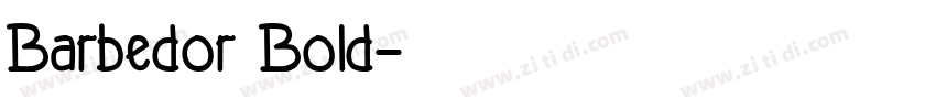 Barbedor Bold字体转换
